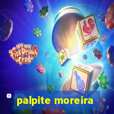 palpite moreira